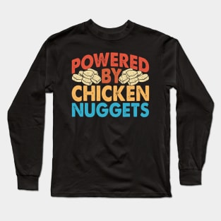 Powered By Chicken Nuggets  T Shirt For Women Men Long Sleeve T-Shirt